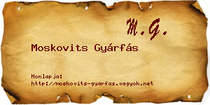 Moskovits Gyárfás névjegykártya